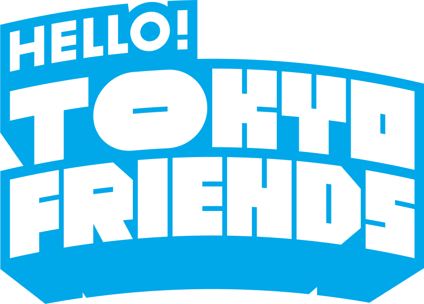 HELLO! TOKYO FRIENDS